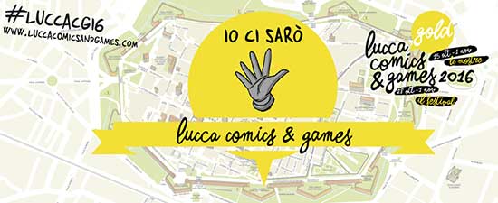 Lucca Comics & Games - Il più emozionante appuntamento europeo nell’ambito dei fumetti, dell’animazione, dei giochi di ruolo e da tavolo, dei videogiochi e del fantasy